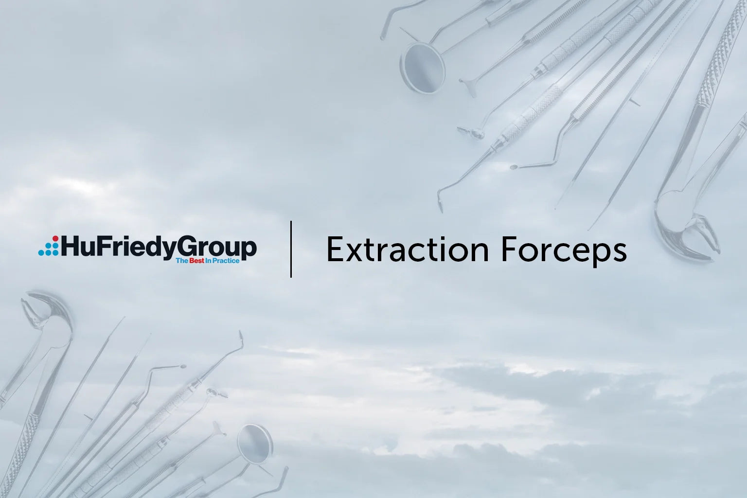Collection banner showing Hu-friedy logo and Extraction Forceps category name